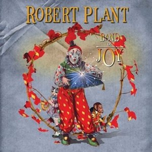 Robert Plant Band Of Joy